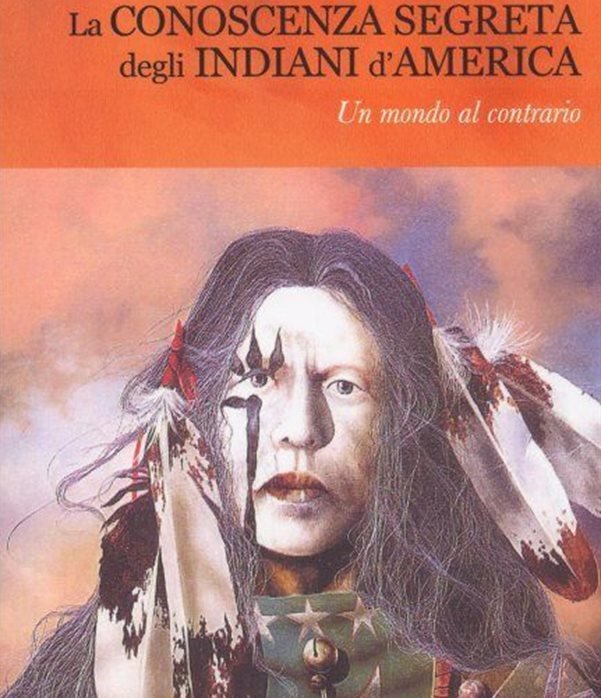 La conoscenza segreta degli Indiani d'America